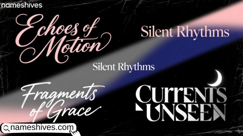 Contemporary Dance Team Names