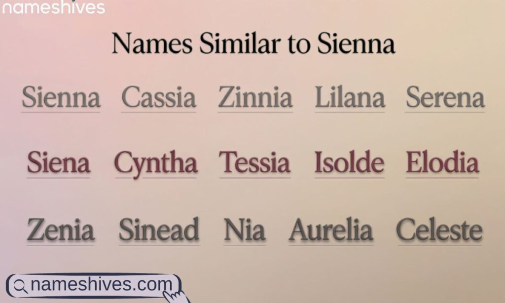 Names Similar to Sienna