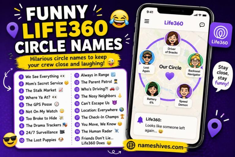 Funny Life 360 Circle Names